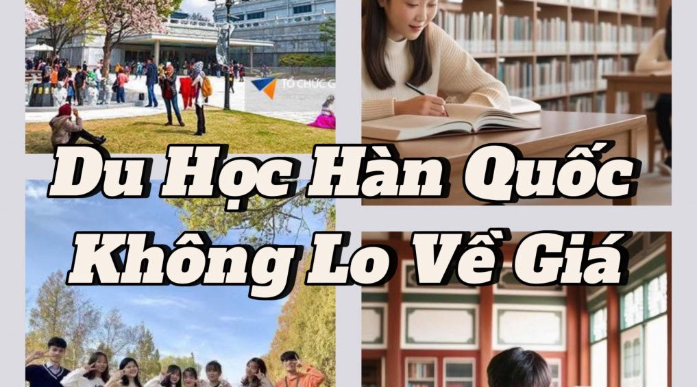 Du Học Hàn Quốc Không Lo Về Giá: GSA Mở Cánh Cửa Ước Mơ Với Chi Phí Thấp Nhất