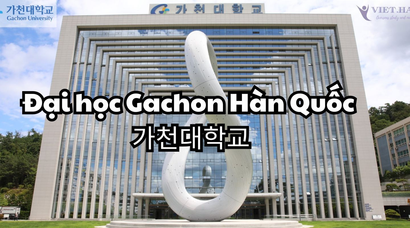 Trường Đại học Gachon Hàn Quốc – 가천대학교