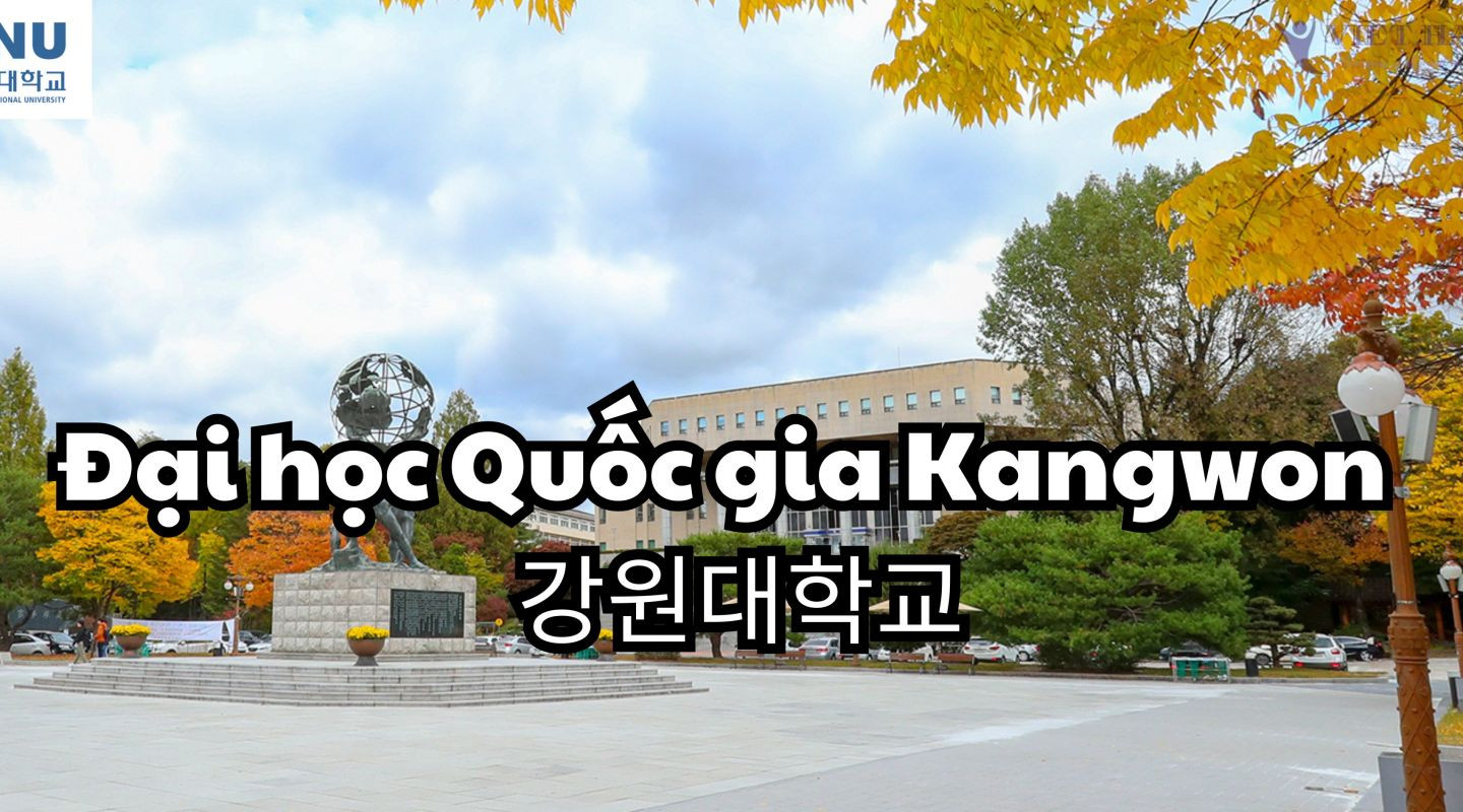 Trường Đại học Quốc gia Kangwon Hàn Quốc – 강원대학교