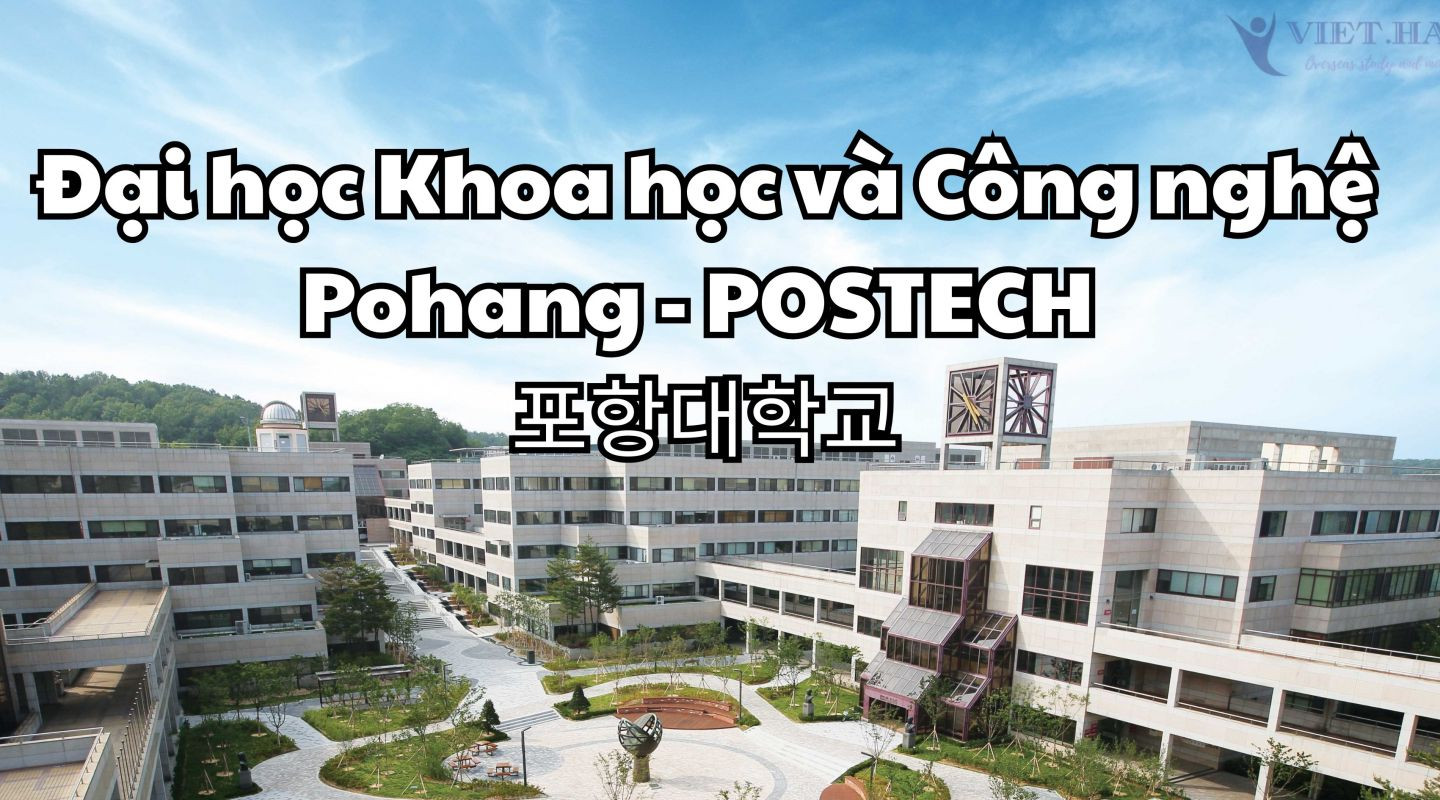 POSTECH – Đại học Khoa học và Công nghệ Pohang - 포항대학교