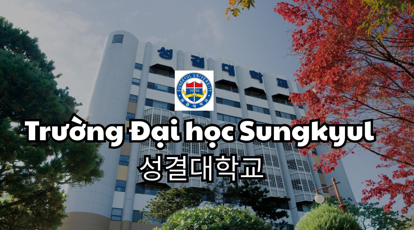 Trường Đại học Sungkyul Hàn Quốc – 성결대학교