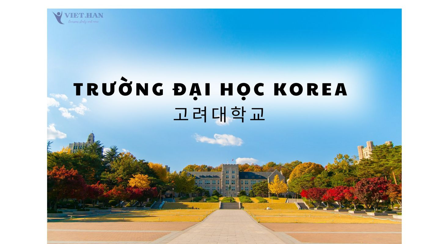 Trường Đại học Korea Hàn Quốc – 고려대학교