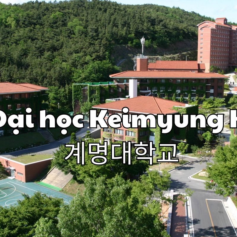 Trường Đại học Keimyung Hàn Quốc – 계명대학교