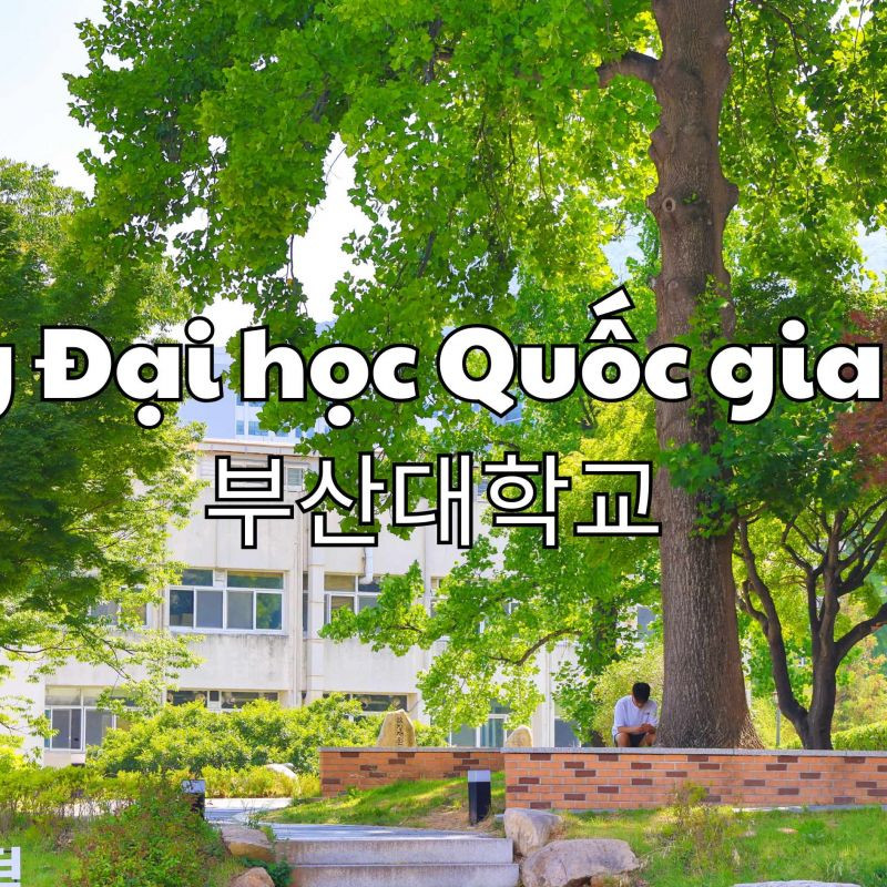 Trường Đại học Quốc gia Pusan Hàn Quốc - 부산대학교