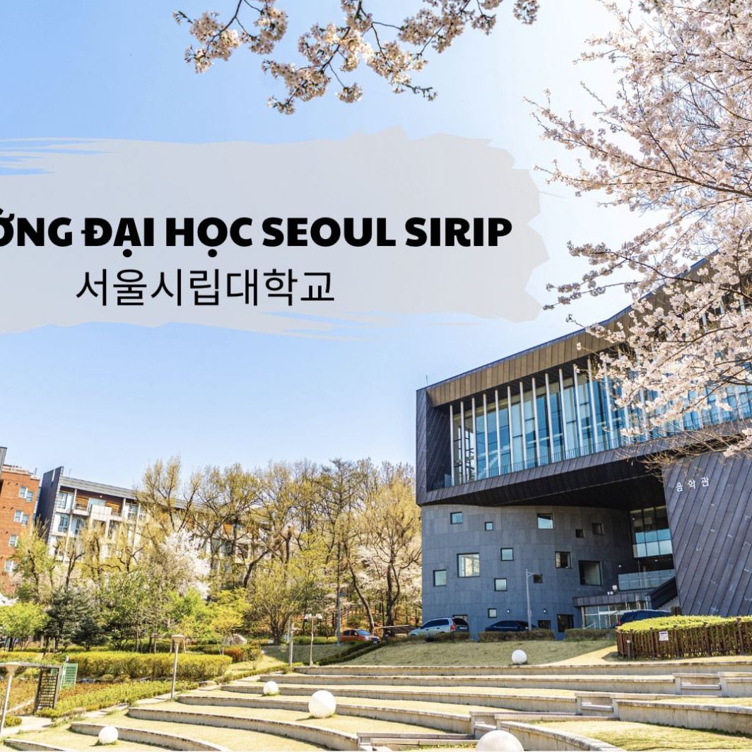 Trường Đại Học Seoul Sirip Hàn Quốc – 서울시립대학교