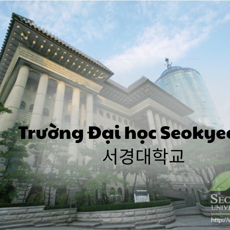 Trường Đại học Seokyeong Hàn Quốc – 서경대학교