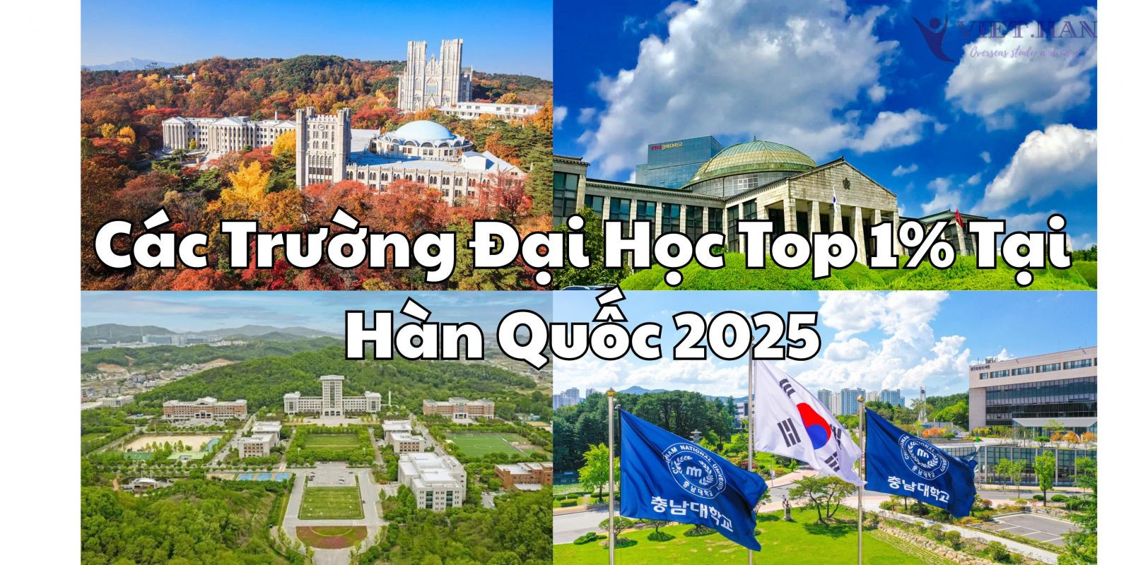 Trường Đại Học Top 1% Tại Hàn Quốc 2025